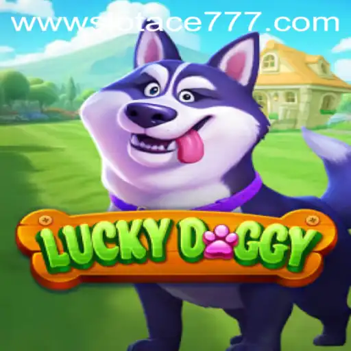 Exploring the Thrills of LuckyDoggy: The Ultimate Slot Ace 777 Experience