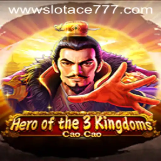 Exploring Heroofthe3KingdomsCaoCao and Slot Ace 777: A New Gaming Phenomenon