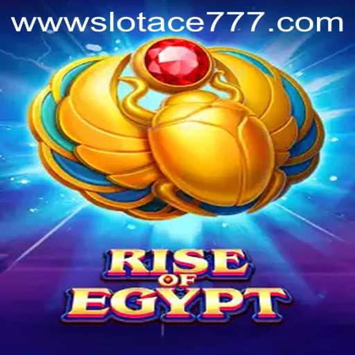 Discover the Enigmatic World of RiseOfEgypt: A Slot Ace 777 Adventure