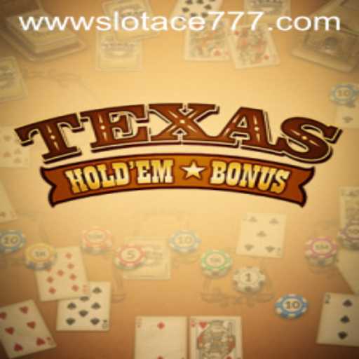 Exploring the Intricacies of Texas Holdem Bonus: A Deep Dive into Slot Ace 777